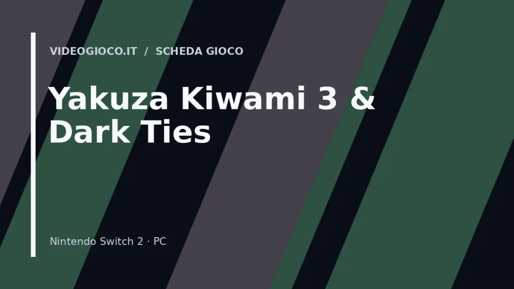 Visual grafico originale Videogioco.it realizzato per il gioco Yakuza Kiwami 3 & Dark Ties