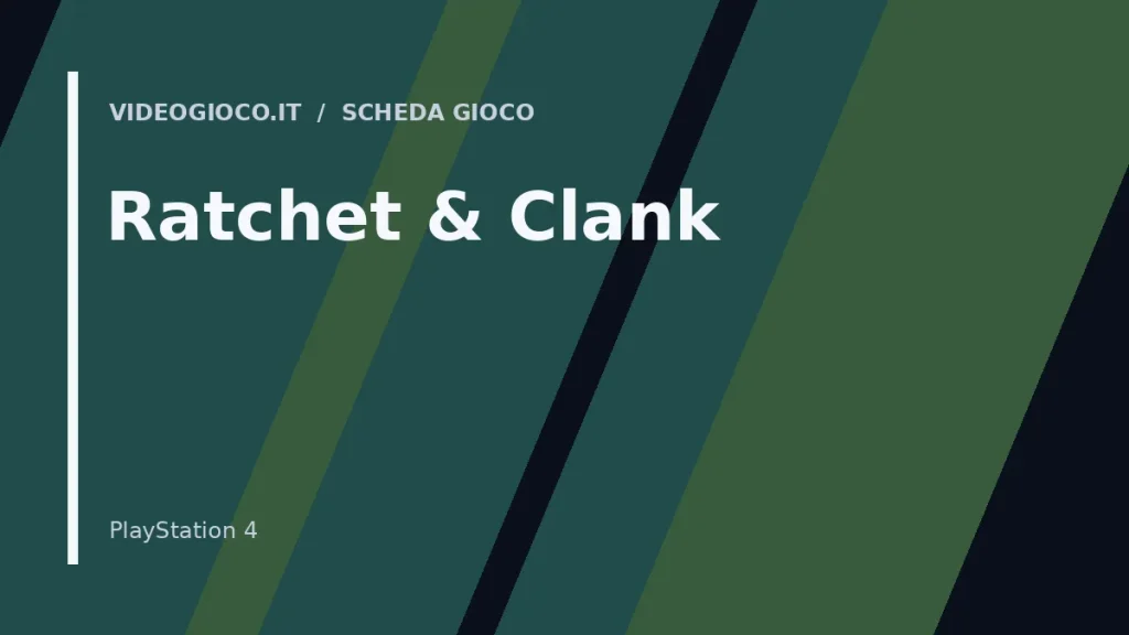 Visual grafico originale di Videogioco.it per Ratchet & Clank