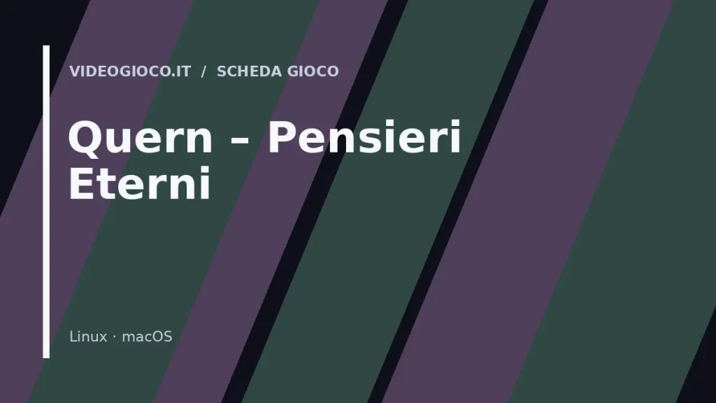 Visual grafico originale Videogioco.it per Quern – Pensieri Eterni