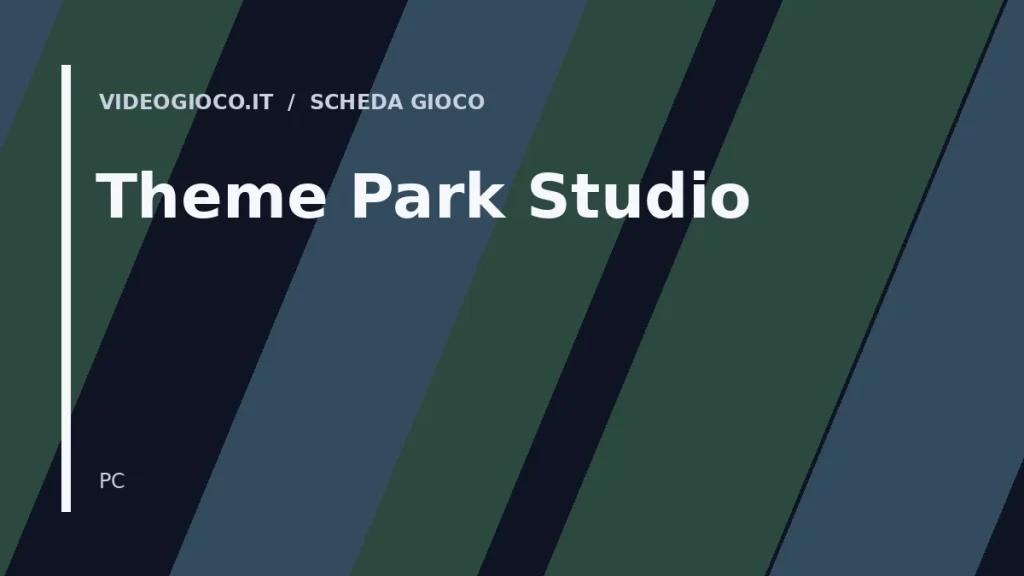 Visual grafico originale Videogioco.it per Theme Park Studio