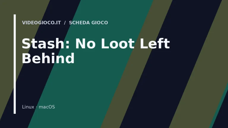 Visual grafico originale Videogioco.it per il gioco Stash: No Loot Left Behind.