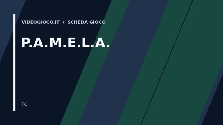 P.A.M.E.L.A.