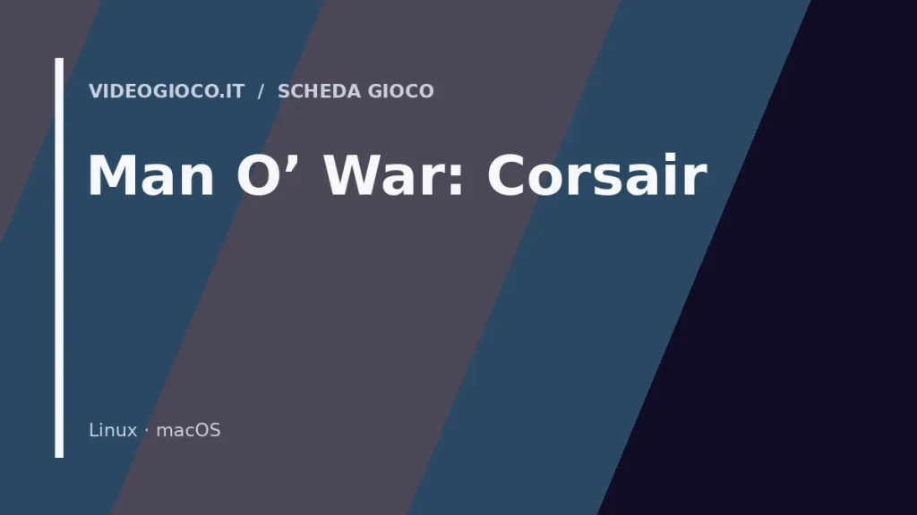 Visual di copertina originale Videogioco.it per il videogioco Man O' War: Corsair